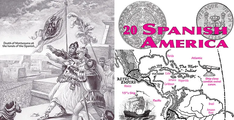 Spanish America Map, Aztec Empire Map, Inca Empire Map, Cortez, Pizarro Map, Death of Montezuma